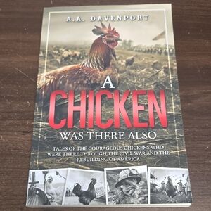A Chicken Was There Also: Short Stories-A.A. Davenport